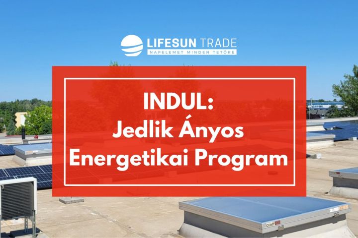 Használd ki a Jedlik Ányos Energetikai Program lehetőségeit!
